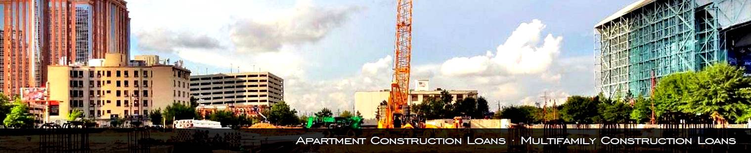 Apartment Construction Loans